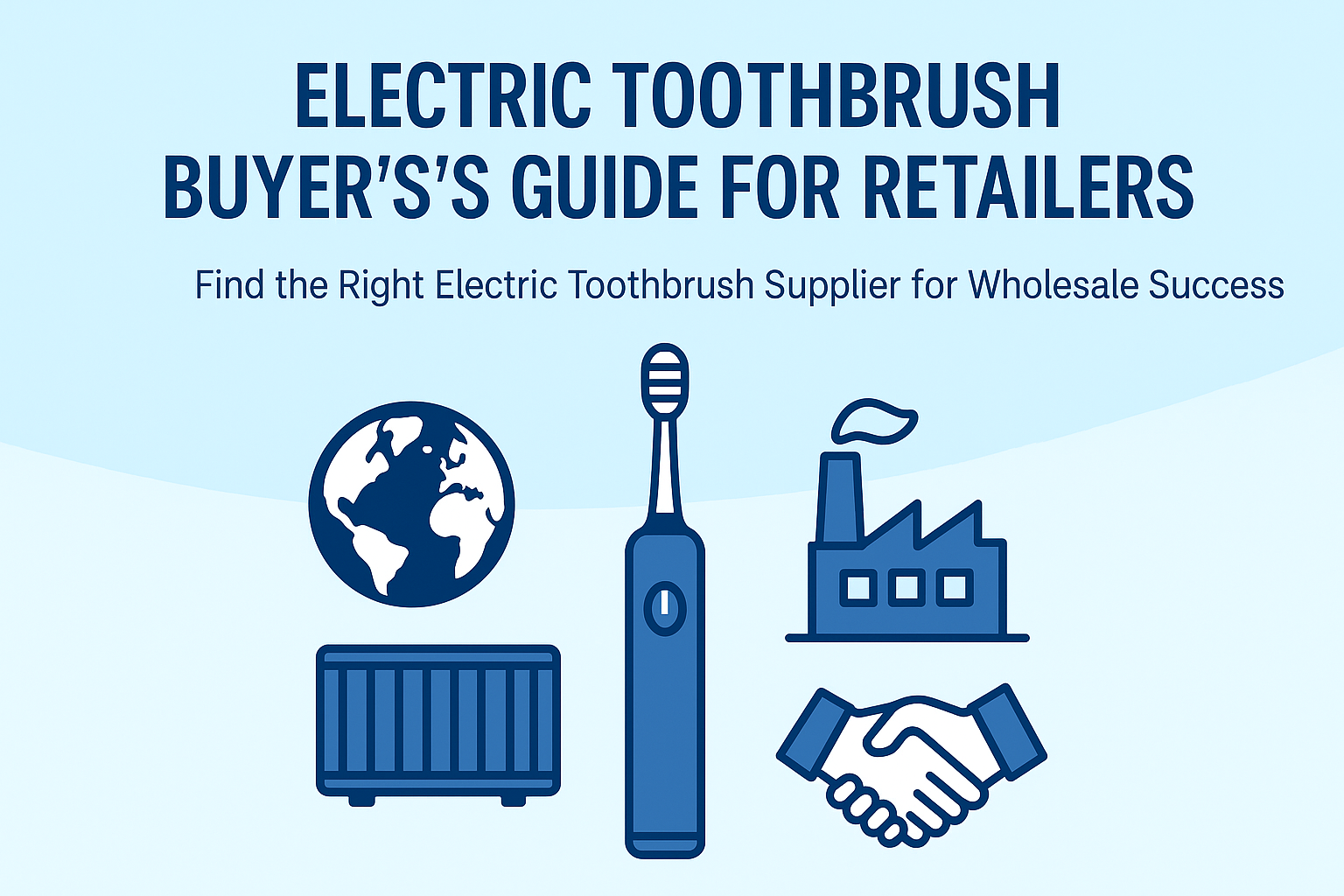 Infographic showing global electric toothbrush supplier network and wholesale partnership theme.